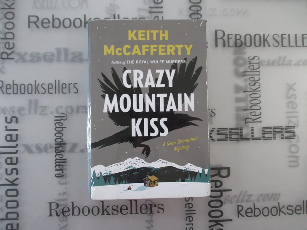 Crazy Mountain Kiss: A Sean Stranahan Mystery cover image