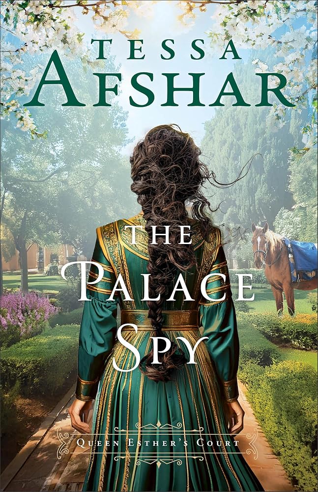 The Palace Spy: Ancient Historical Fiction in Biblical Times Set in the Royal Courts of Queen Esther (Queen Esther's Court) cover image