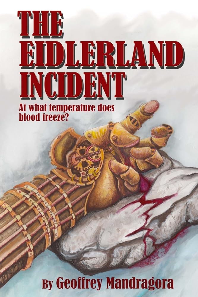 The Eidlerland Incident (The Thunderbolt Chronicles) cover image