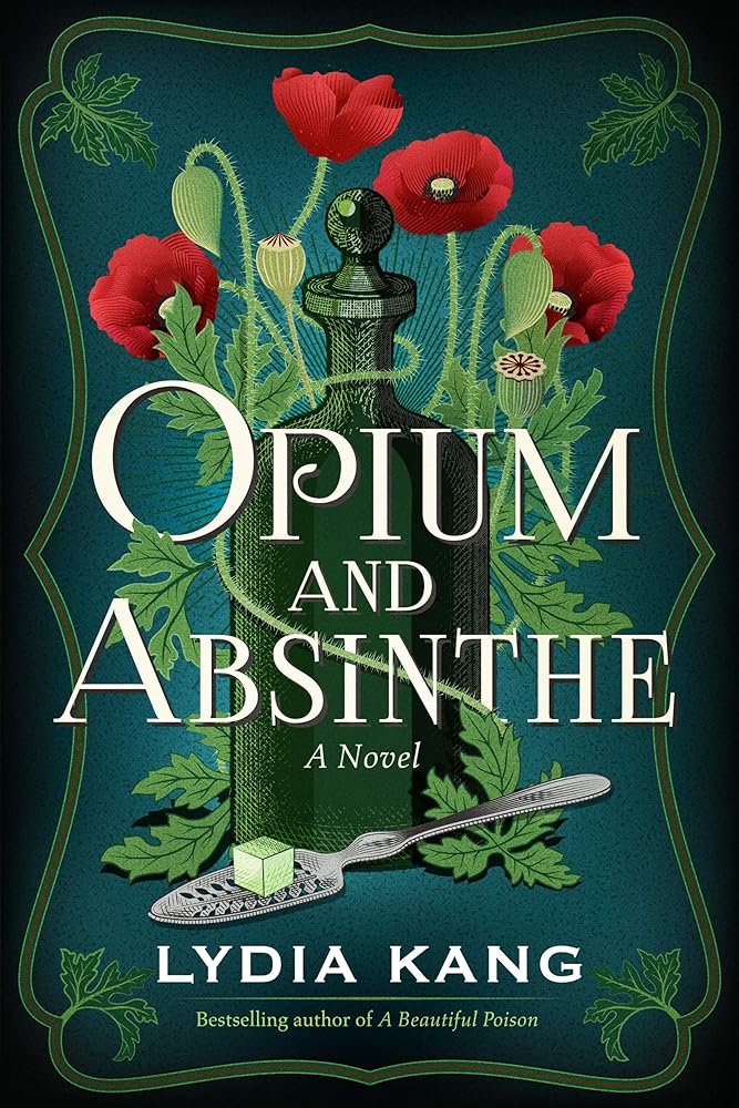 Opium and Absinthe: A Novel cover image