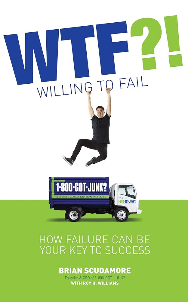 WTF?! (Willing to Fail): How Failure Can Be Your Key to Success cover image