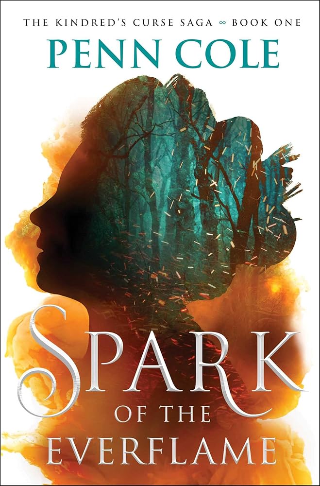 Spark of the Everflame: A Novel (The Kindred’s Curse Saga) cover image