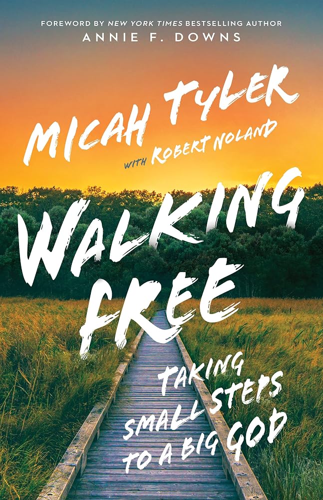 Walking Free: Taking Small Steps to a Big God cover image