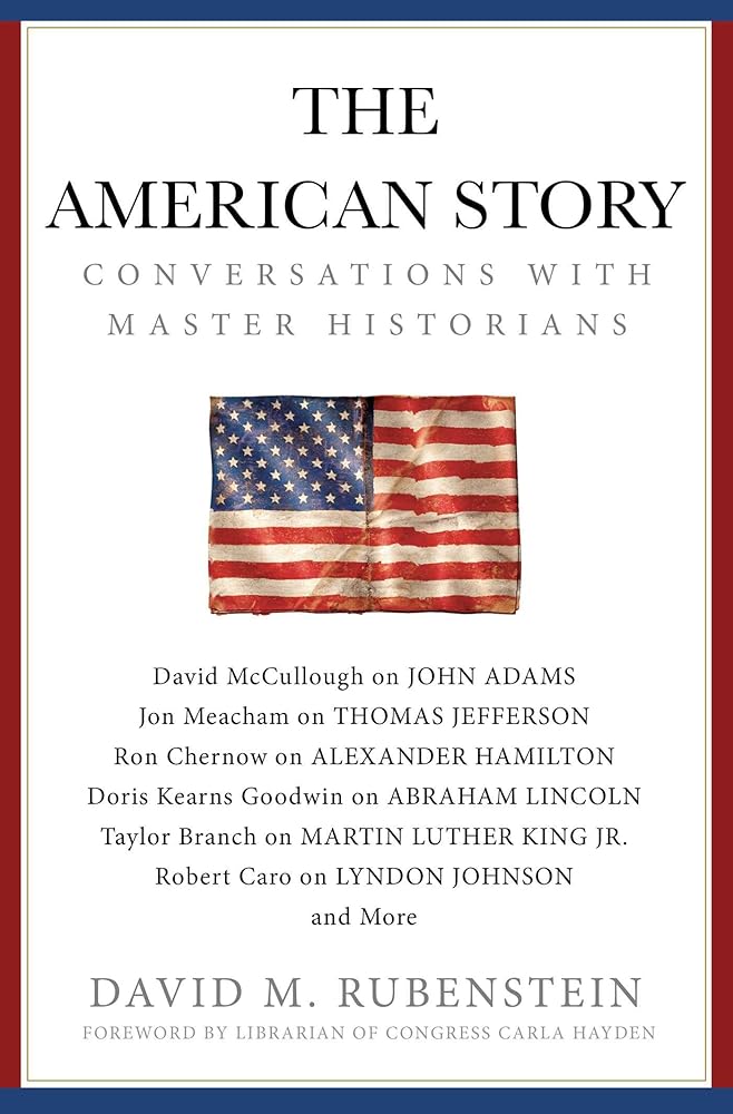 The American Story: Conversations with Master Historians (Gift for History Buffs) cover image