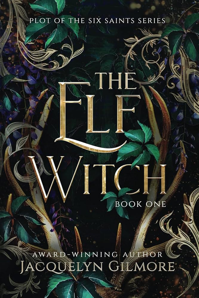 The Elf Witch: Plot of the Six Saints Series cover image