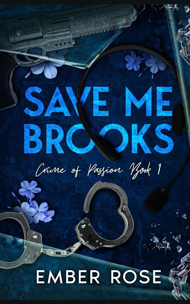 Save Me Brooks: Crime of Passion Book 1 (Crime of Passion Series) cover image