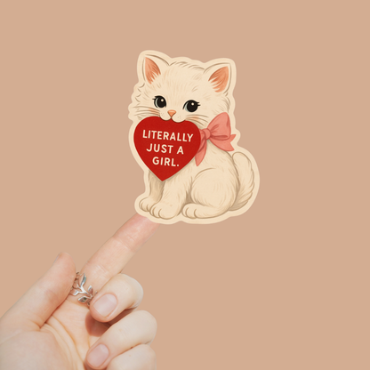 Literally Just a Girl Kitty