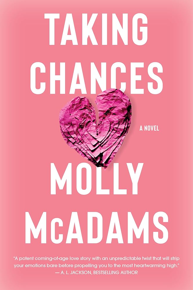 Taking Chances: A Heartbreaking College Romance – Sheltered Girl, Love Triangle, Two Tattooed Bad Boys, Heated Passion cover image