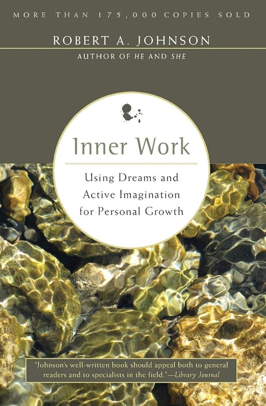 Inner Work: Using Dreams and Active Imagination for Personal Growth cover image