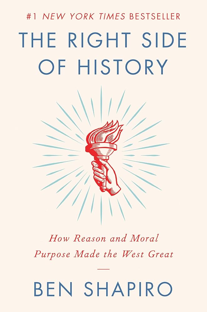 The Right Side of History: How Reason and Moral Purpose Made the West Great cover image