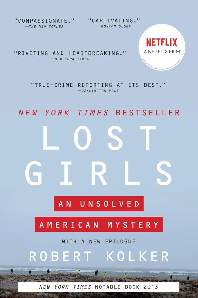 Lost Girls: The Unsolved American Mystery of the Gilgo Beach Serial Killer Murders cover image