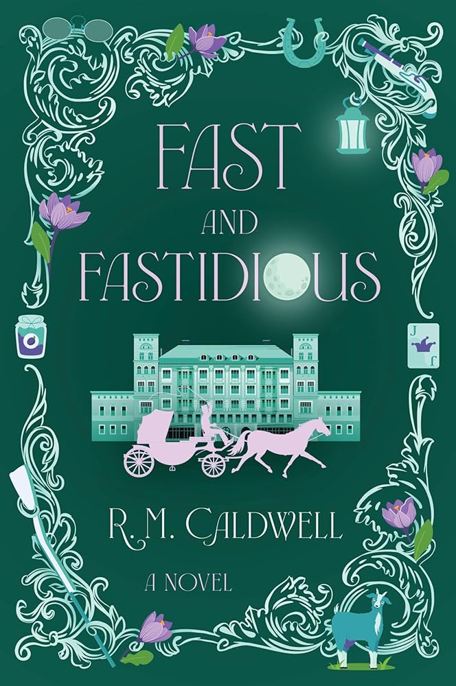Fast and Fastidious: A Novel cover image