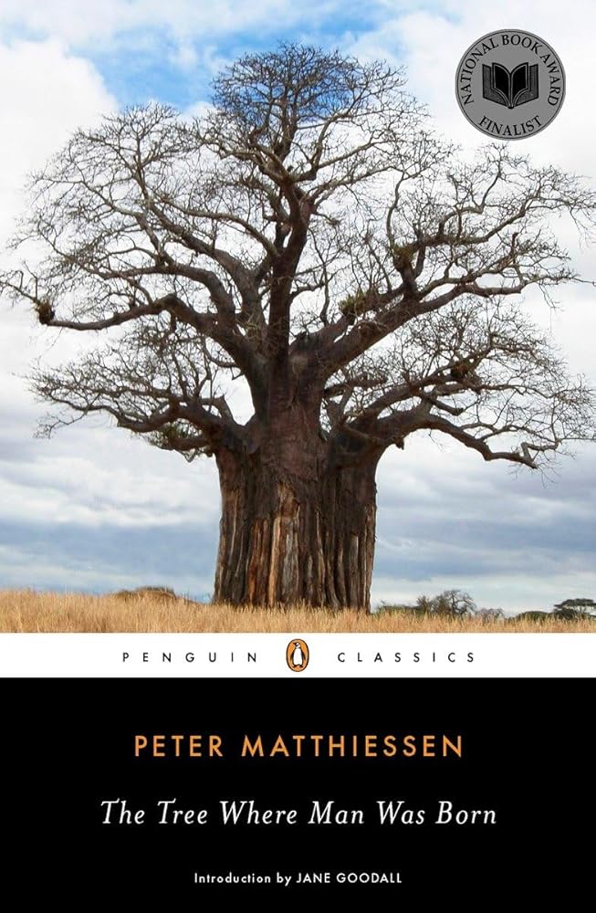 The Tree Where Man Was Born (Penguin Classics) cover image