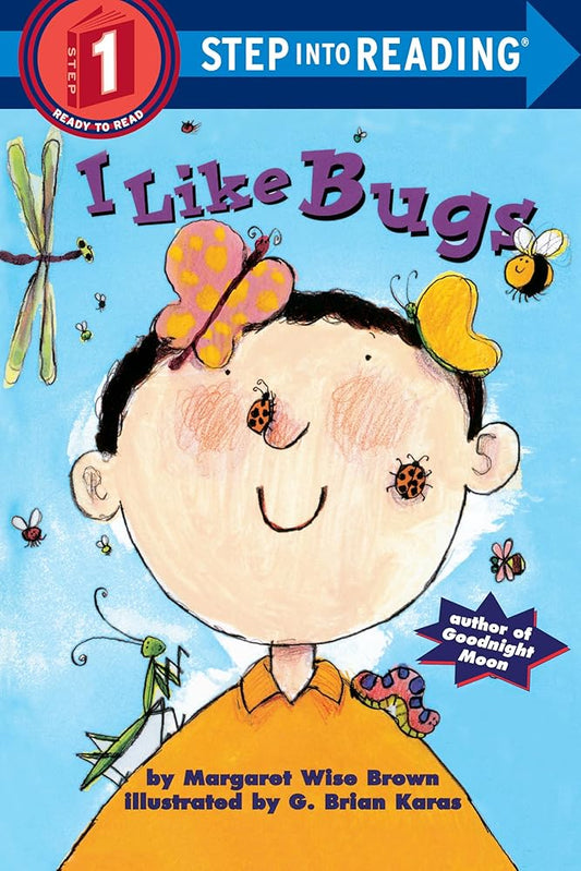 I Like Bugs (Step-Into-Reading, Step 1) cover image