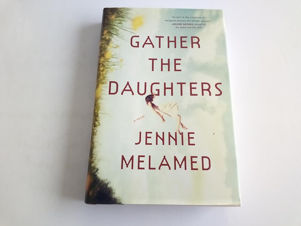 Gather the Daughters: A Novel cover image