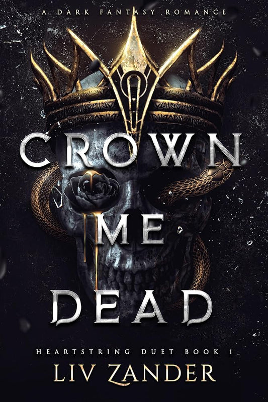 Crown Me Dead (The Heartstring Duet, 1) cover image