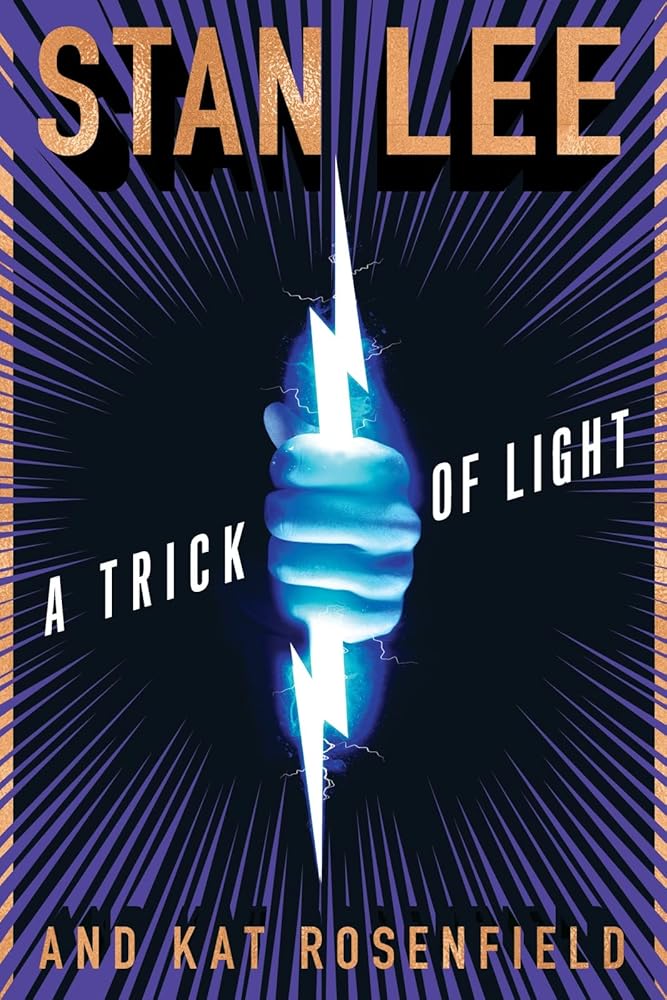 A Trick of Light: Stan Lee’s Alliances cover image