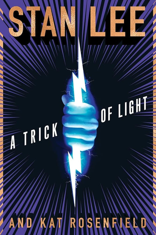 A Trick of Light: Stan Leeâ€™s Alliances cover image