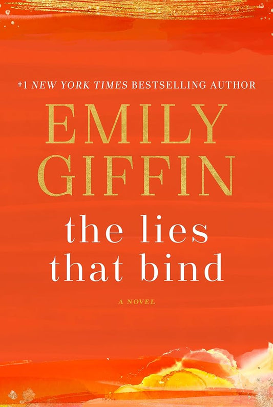 The Lies That Bind: A Novel cover image