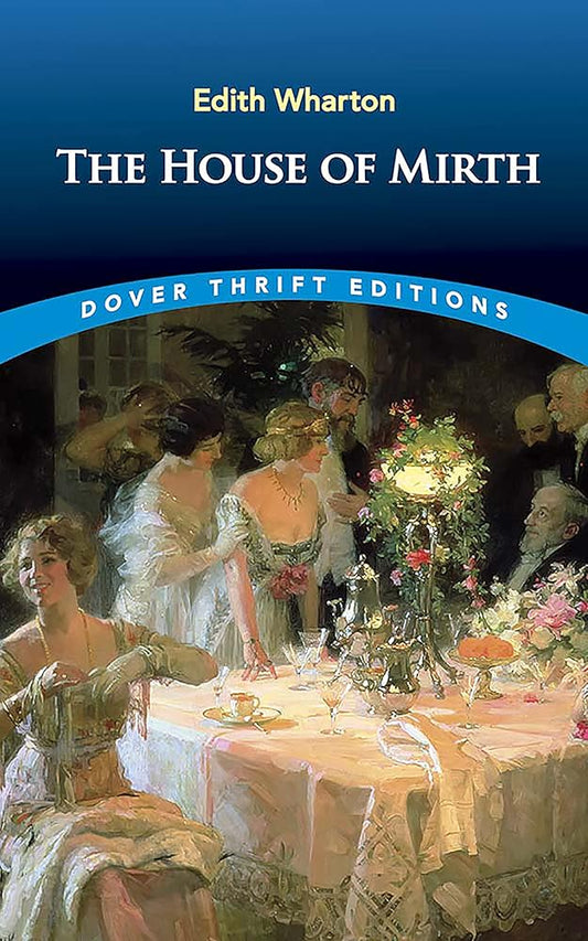 The House of Mirth (Dover Thrift Editions: Classic Novels) cover image