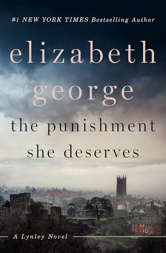 The Punishment She Deserves: A Lynley Novel cover image