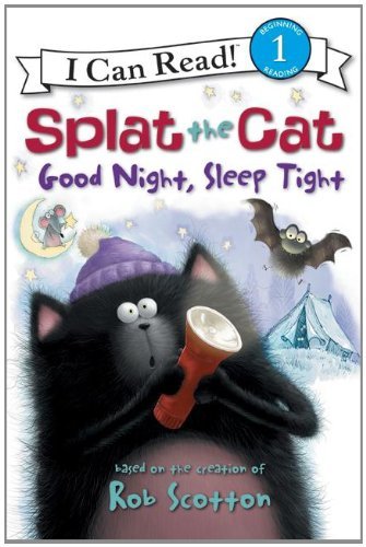 By Rob Scotton Splat the Cat: Good Night, Sleep Tight (I Can Read Book 1) (I Can Read Book 1) cover image