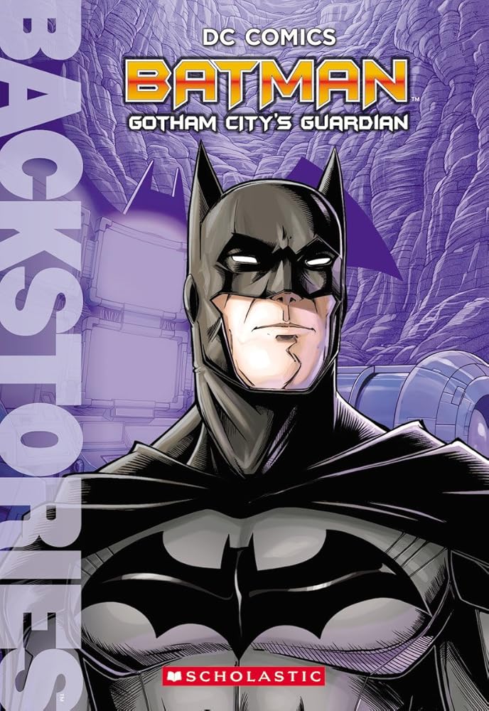 Batman: Gotham City's Guardian (Backstories) cover image