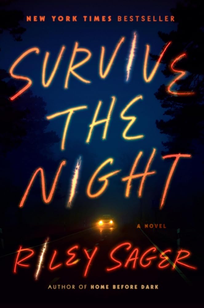 Survive the Night: A Novel cover image