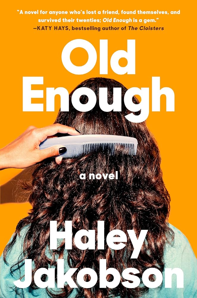 Old Enough: A Novel cover image