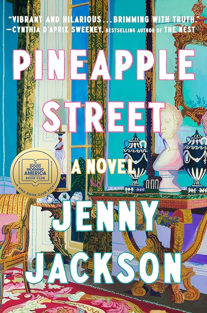 Pineapple Street: A GMA Book Club Pick: A Novel cover image