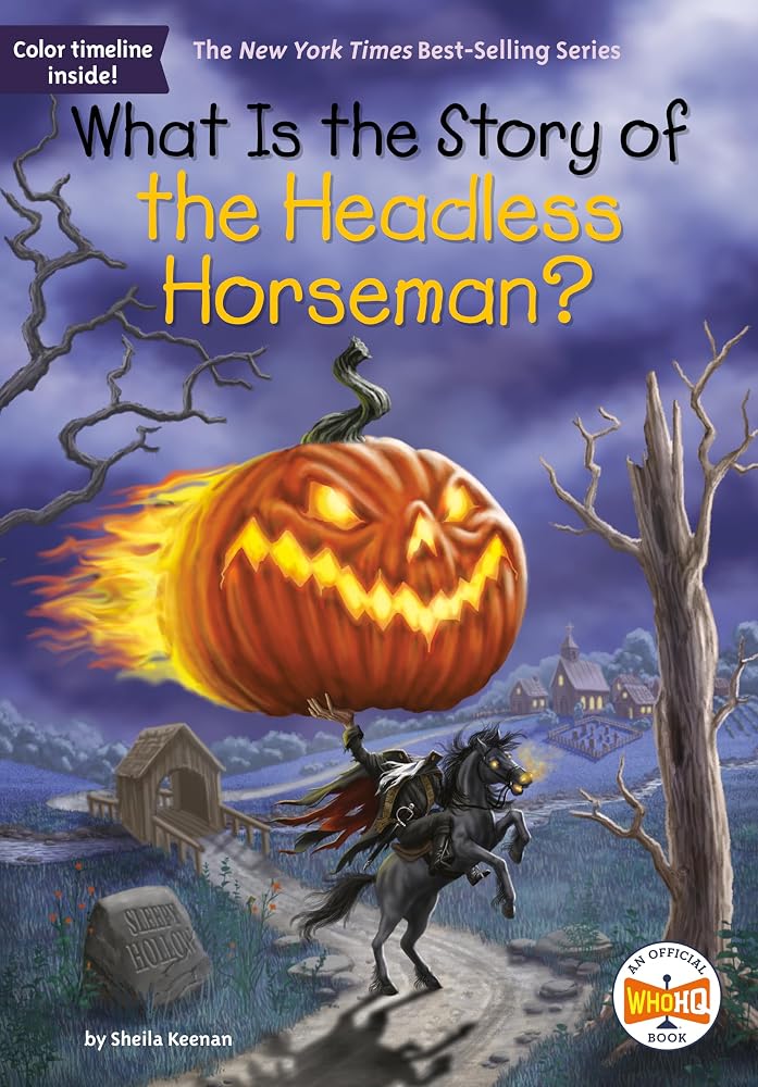 What Is the Story of the Headless Horseman? cover image