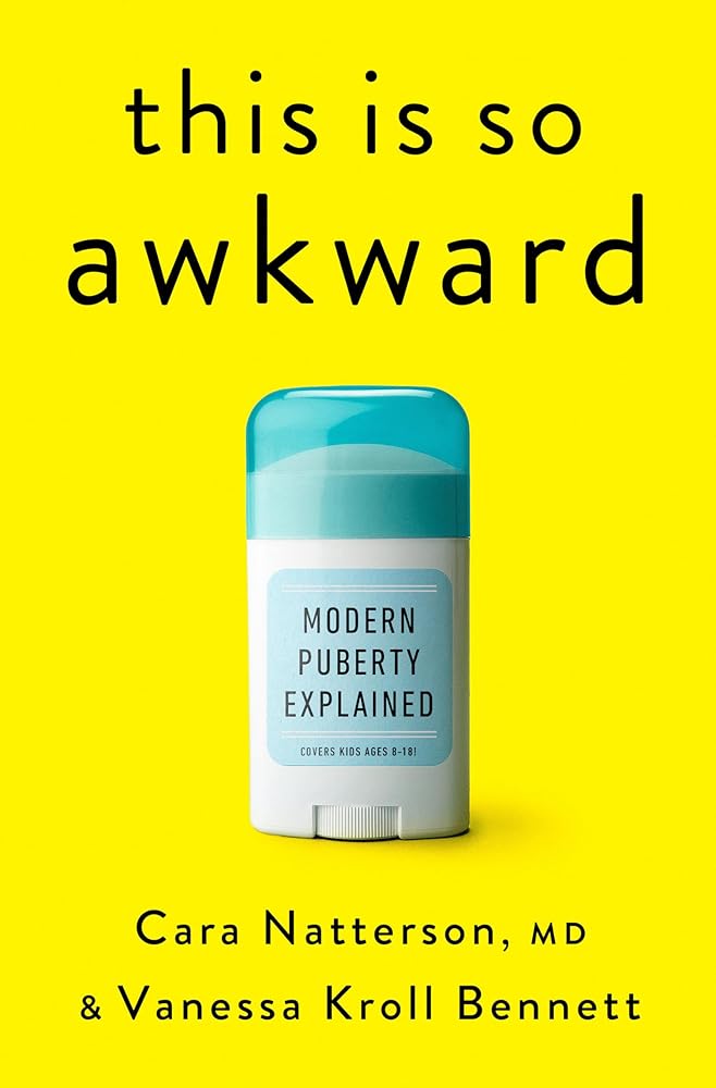 This Is So Awkward: Modern Puberty Explained cover image