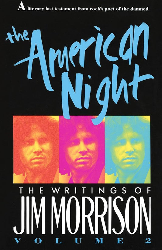 The American Night: The Writings of Jim Morrison, Vol. 2 cover image