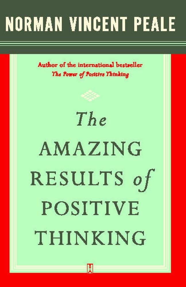 The Amazing Results of Positive Thinking cover image
