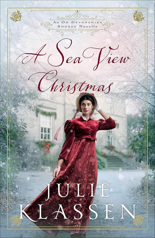 A Sea View Christmas: (A Holiday Regency Historical Novella with Sisters and Second Chance Romance)(On Devonshire Shores) cover image