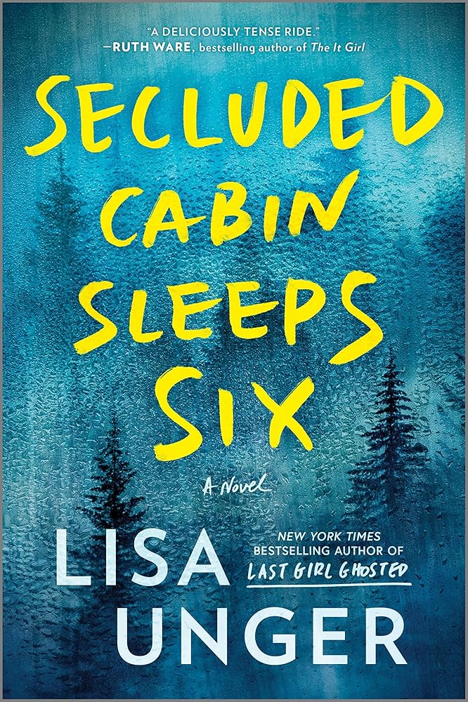 Secluded Cabin Sleeps Six: A Novel of Thrilling Suspense cover image