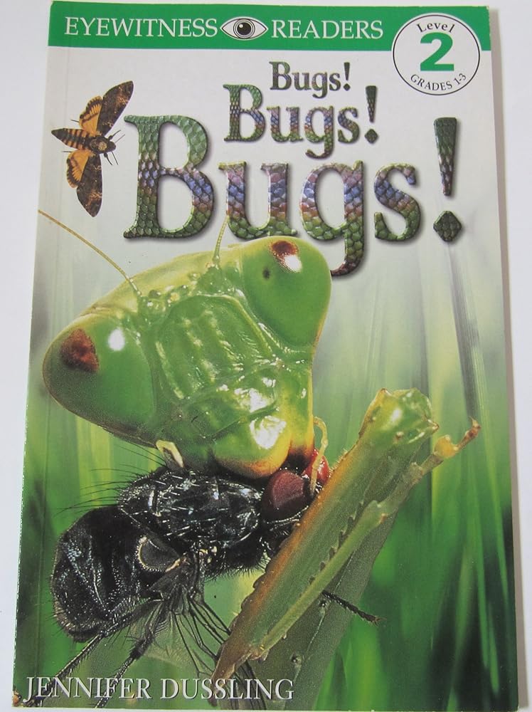 Bugs! Bugs! Bugs! (Eyewitness Readers, Level 2) cover image