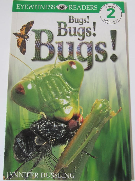 Bugs! Bugs! Bugs! (Eyewitness Readers, Level 2) cover image