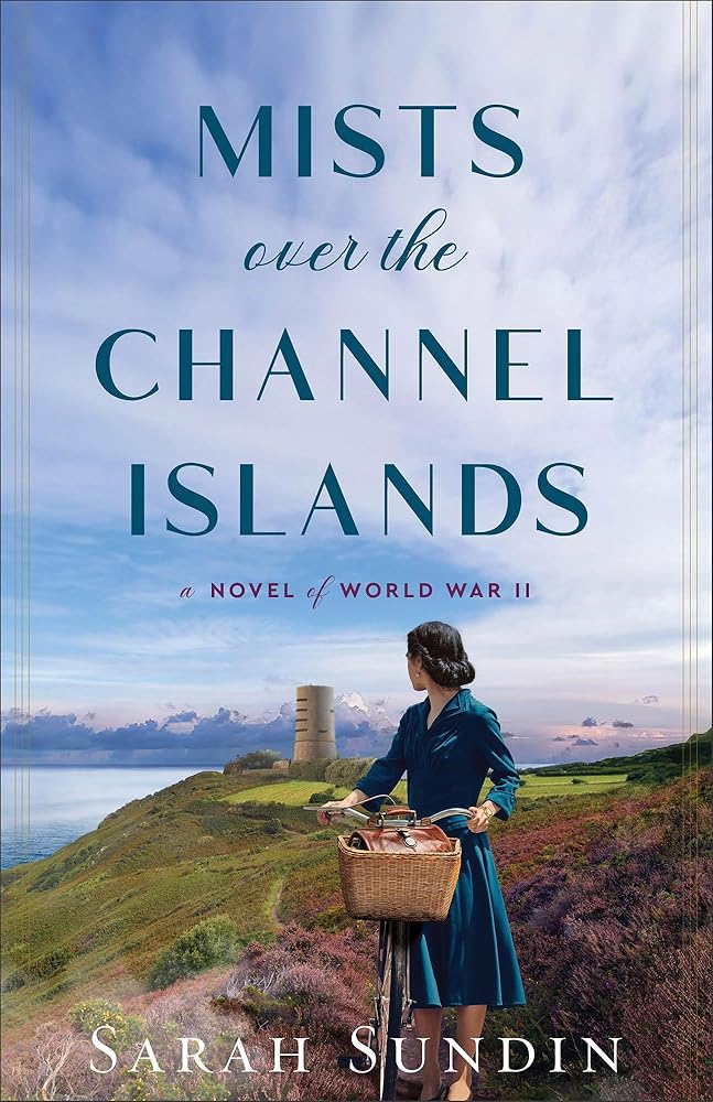 Mists over the Channel Islands: World War II Enemies-to-Lovers Historical Romance Set in the British Channel Islands cover image