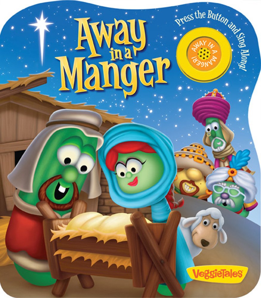 Away in a Manger (A VeggieTales Book) cover image