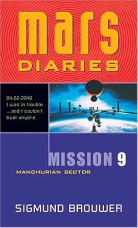 Mission 9: Manchurian Sector (Mars Diaries) cover image
