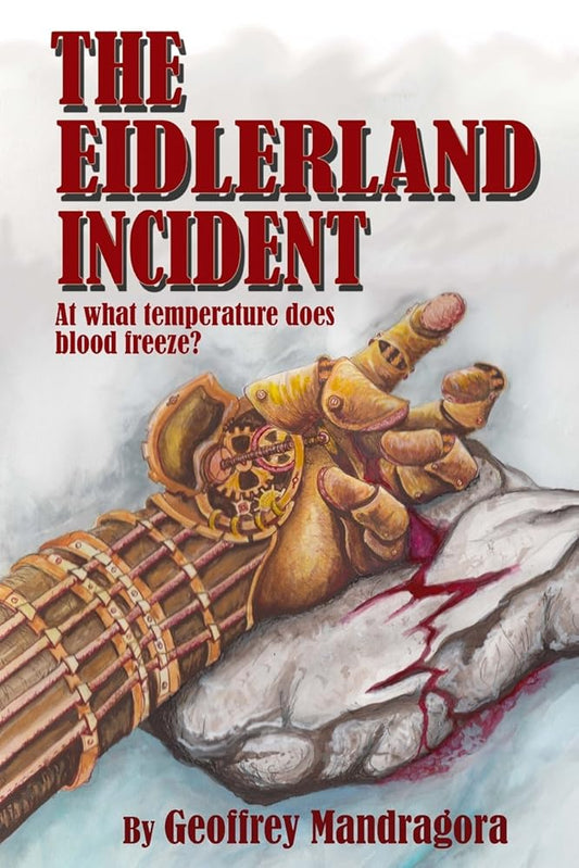 The Eidlerland Incident (The Thunderbolt Chronicles) cover image