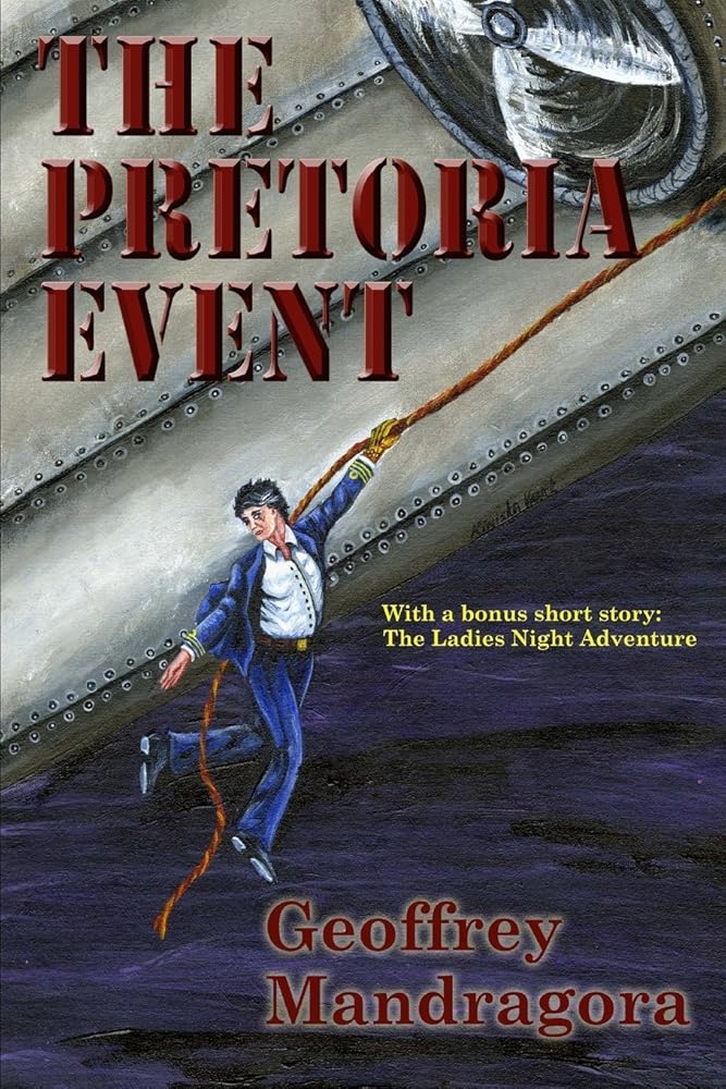 The Pretoria Event (The Thunderbolt Chronicles) cover image