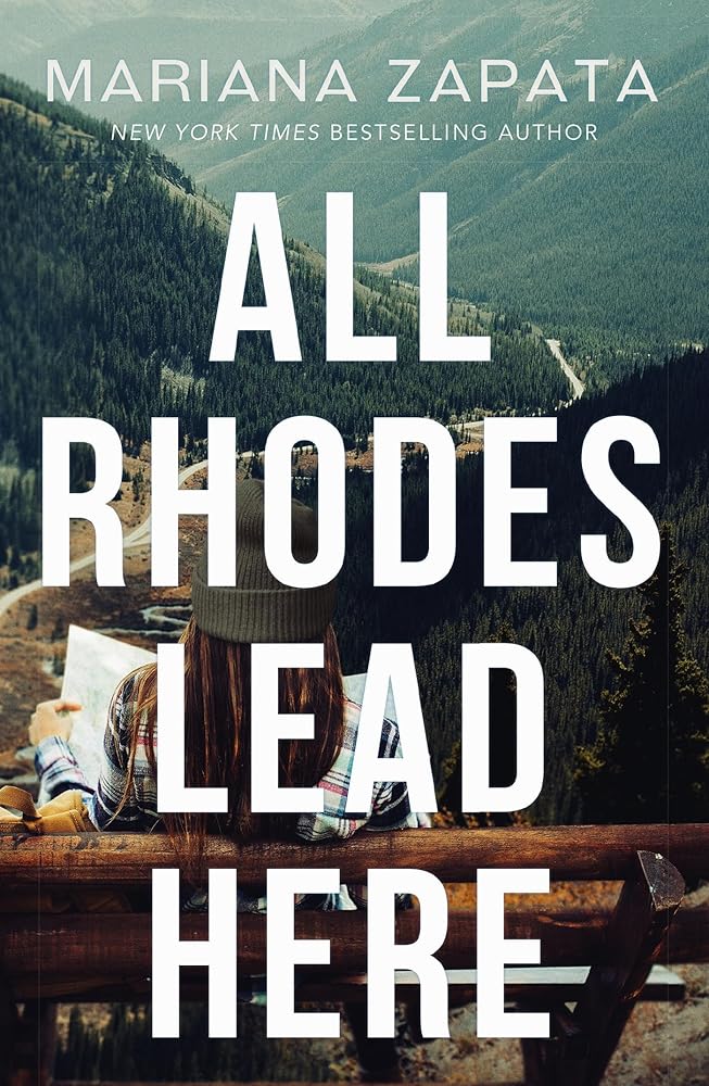 All Rhodes Lead Here: From the author of the sensational TikTok hit, FROM LUKOV WITH LOVE, and the queen of the slow-burn romance! cover image