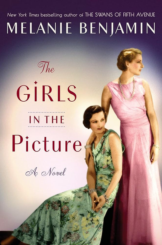 The Girls in the Picture: A Novel cover image