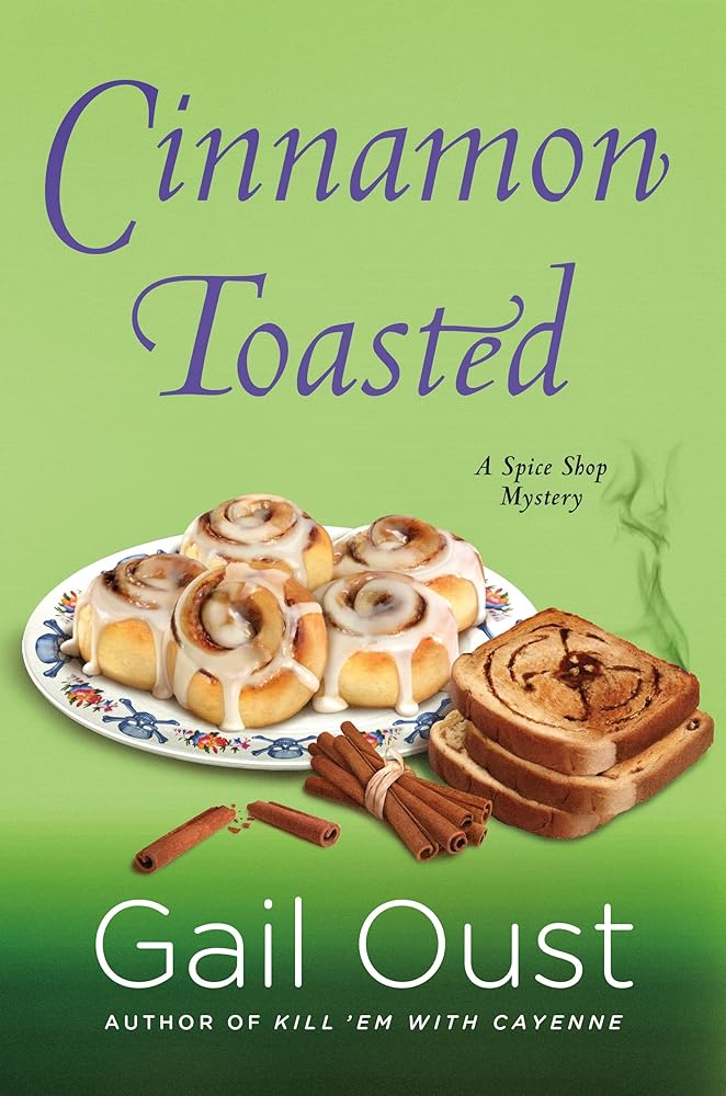 Cinnamon Toasted: A Spice Shop Mystery (Spice Shop Mystery Series) cover image