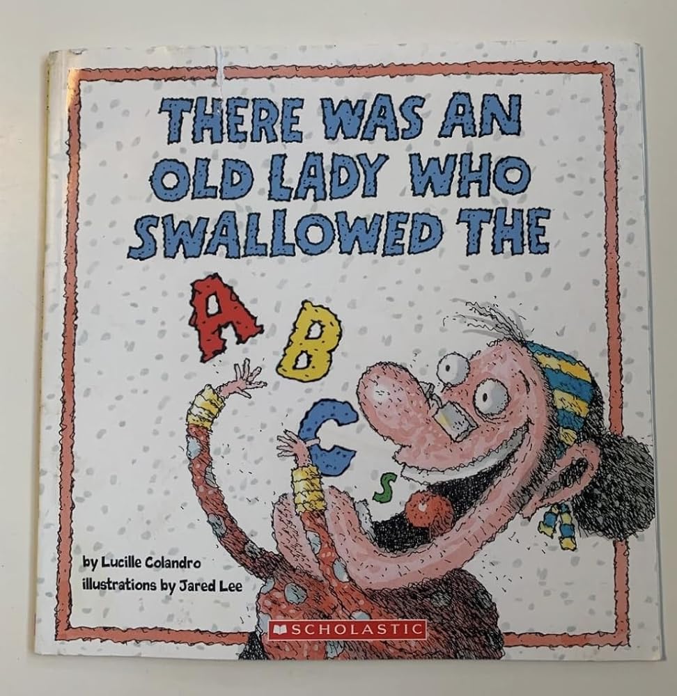 There Was An Old Lady Who Swallowed The ABCs cover image