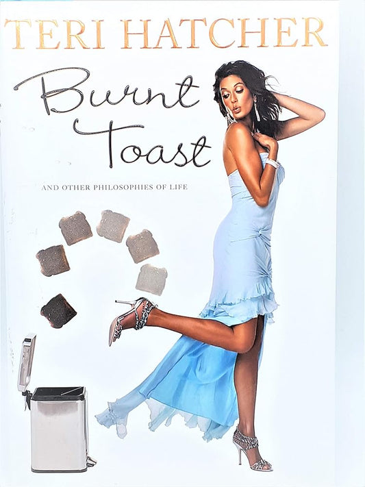 Burnt Toast: And Other Philosophies of Life cover image