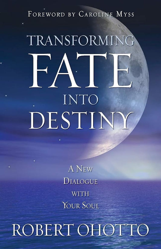 Transforming Fate Into Destiny cover image