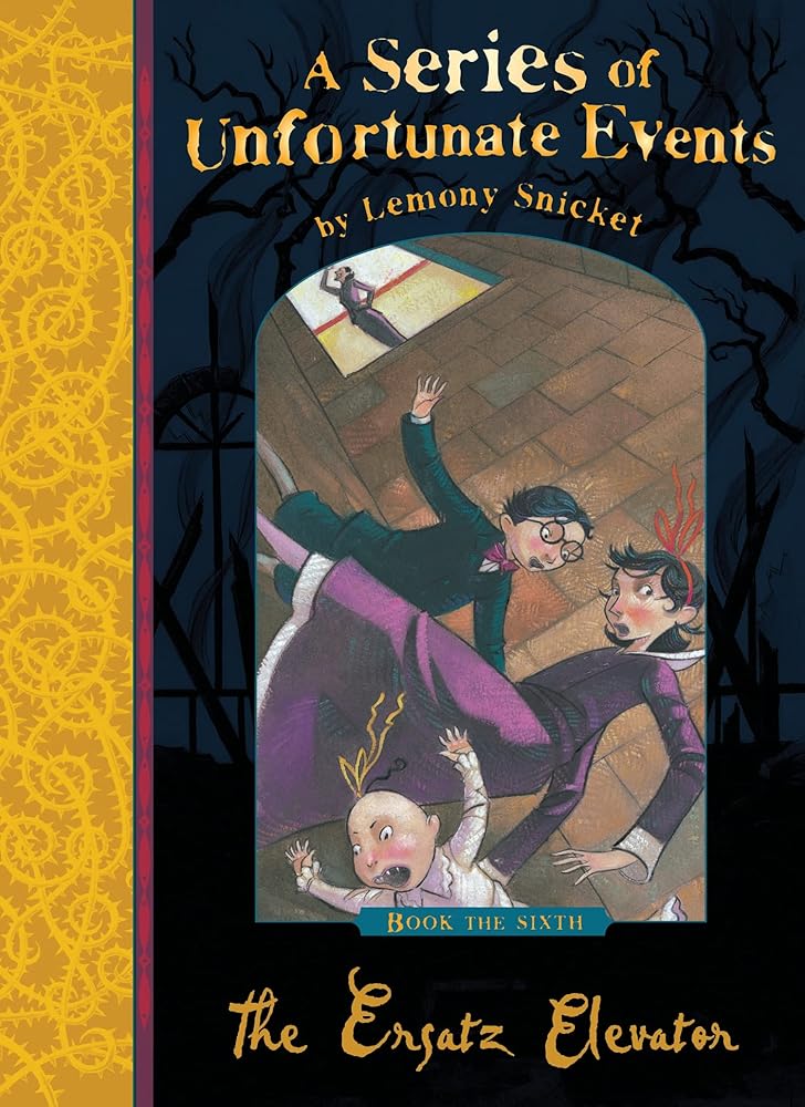 The Ersatz Elevator (Series of Unfortunate Events) cover image